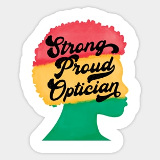 Strong Proud Optician Afro Black History Month Sticker
